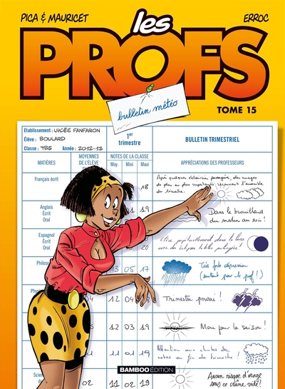 Les Profs - tome 15, Bulletin météo (9782818921364-front-cover)