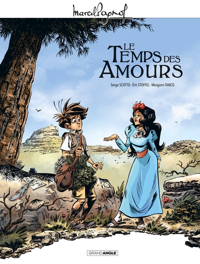 M. Pagnol en BD : Le temps des amours - histoire complète (9782818947203-front-cover)