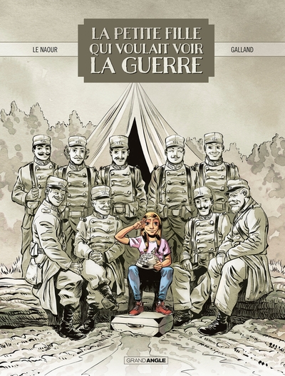 La Petite fille qui voulait voir la guerre - histoire complète (9782818947128-front-cover)
