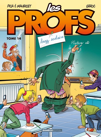 Les Profs - tome 14, Buzz scolaire (9782818906996-front-cover)
