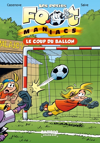 Les Petits Footmaniacs - Poche - tome 01, Le coup du ballon (9782818983409-front-cover)