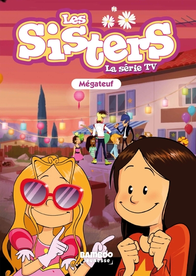 Les Sisters - La Série TV - Poche - tome 68, Mégateuf (9782818999011-front-cover)