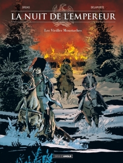 La Nuit de l'Empereur - vol. 01/2, Les vieilles moustaches (9782818933299-front-cover)