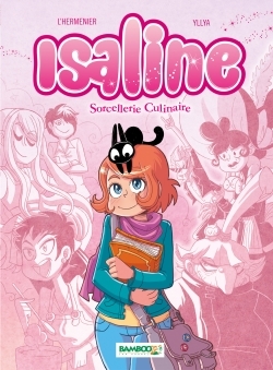 Isaline - tome 01, Sorcellerie culinaire (9782818931257-front-cover)