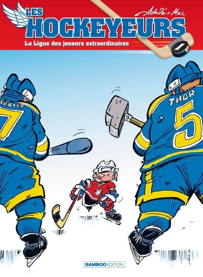 Les Hockeyeurs - tome 01, La ligue des joueurs extraordinaires (9782818966174-front-cover)