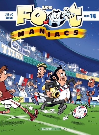 Les Footmaniacs - tome 14 (9782818936009-front-cover)