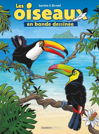 Les Oiseaux en BD - tome 03 (9782818990216-front-cover)