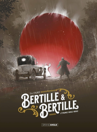 Bertille et Bertille - vol. 01, L'étrange boule rouge (9782818991879-front-cover)