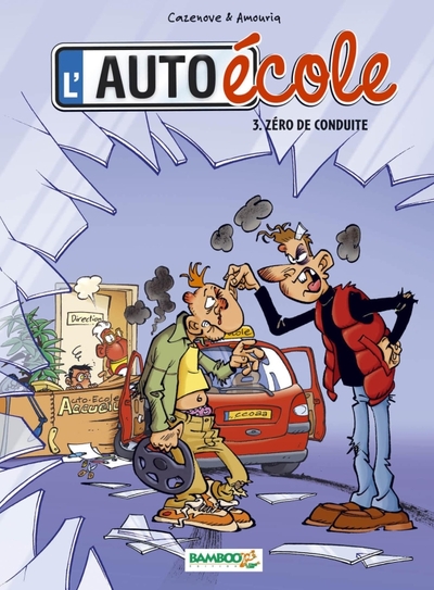 L'Auto-école - tome 03, Zéro de conduite (9782818983638-front-cover)