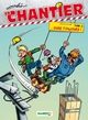 Le Chantier - tome 02, ... Dure toujours ! (9782818903148-front-cover)