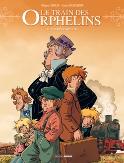 Le Train des orphelins - Intégrale cycle 1 (9782818933114-front-cover)