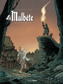 La Malbête - vol. 02/2, Barthélémy de Beauterne (9782818935651-front-cover)