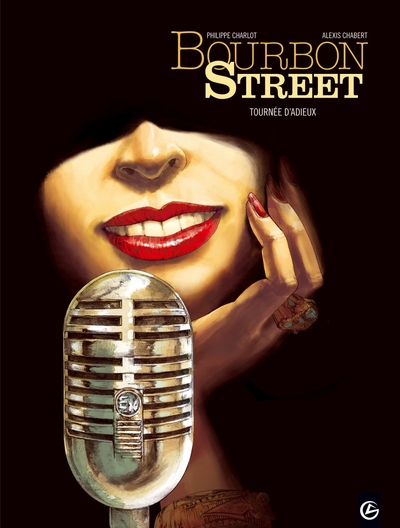 Bourbon Street - vol. 02/2, Tournée d'adieu (9782818921463-front-cover)