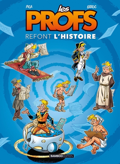 Les Profs : Refont l'histoire - tome 01 (9782818995747-front-cover)