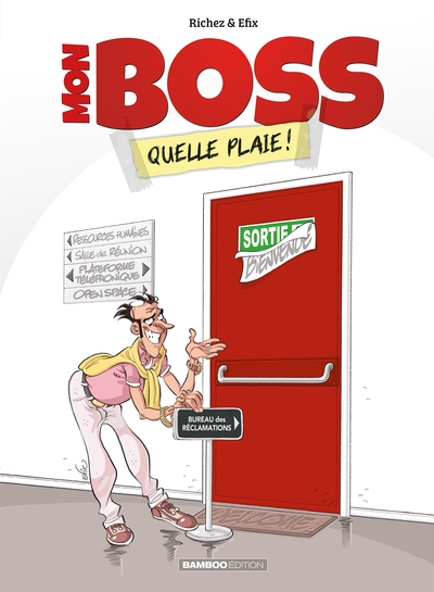 Mon boss - tome 01, Quelle plaie ! (9782818944974-front-cover)