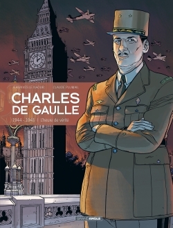 Charles de Gaulle - 1944-1945, L'heure de vérité (9782818942680-front-cover)