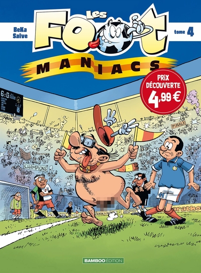 Les Footmaniacs - tome 04 - top humour (9782818983232-front-cover)