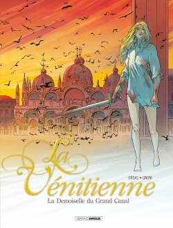 La Vénitienne - vol. 02/2, La demoiselle du grand canal (9782818933329-front-cover)