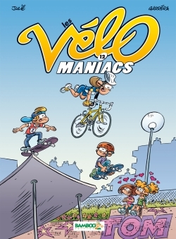 Les Vélomaniacs - tome 12 (9782818936108-front-cover)