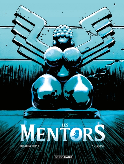 Les Mentors - vol. 02/2, Seydou (9782818968192-front-cover)