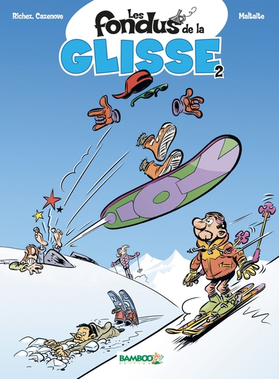 Les Fondus de la glisse - tome 02 (9782818975978-front-cover)