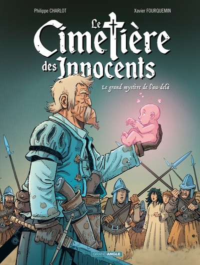 Le Cimetière des innocents - vol. 03/3, Le grand mystère de l'au-delà (9782818966884-front-cover)
