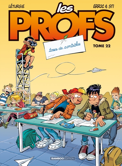 Les Profs - tome 22, Tour de contrôles (9782818967171-front-cover)