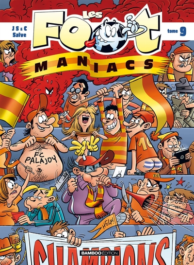 Les Footmaniacs - tome 09 (9782818905753-front-cover)