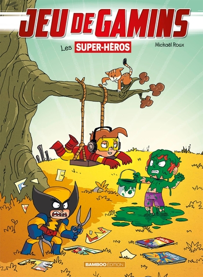 Jeu de gamins - tome 05, Les supers héros (9782818979570-front-cover)