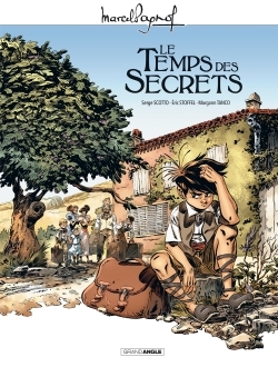 M. Pagnol en BD : Le temps des secrets - histoire complète (9782818943533-front-cover)