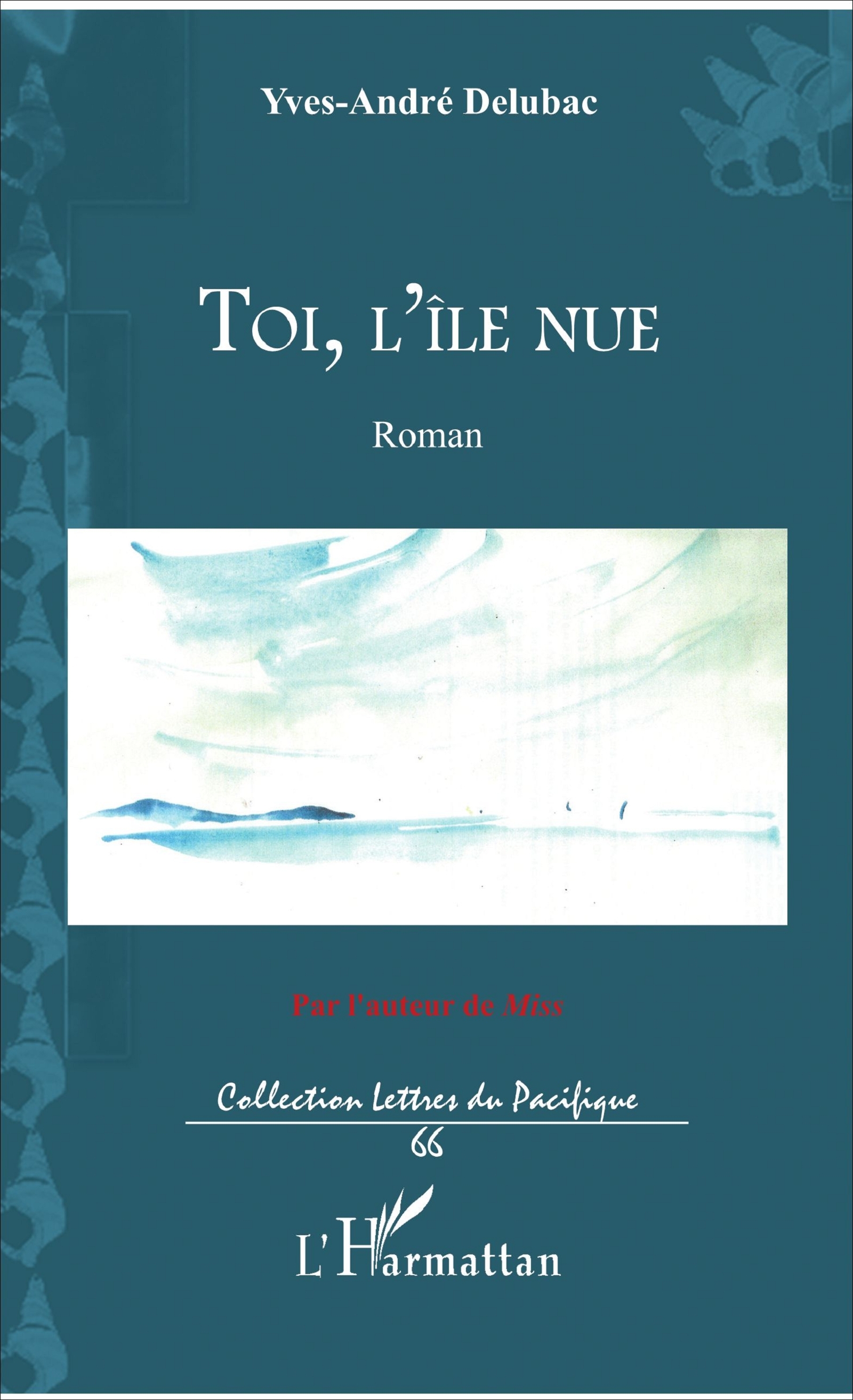 Toi, l'île nue, Roman (9782343115863-front-cover)