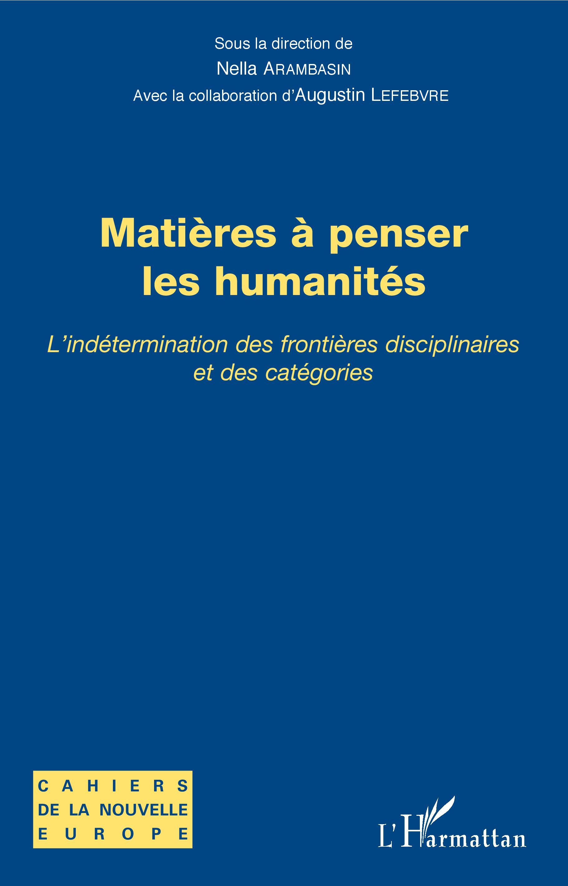 Matières à penser les humanités, L'indétermination des frontières disciplinaires et des catégories (9782343147888-front-cover)