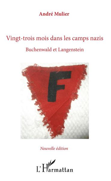 Vingt-trois mois dans les camps nazis, Buchenwald et Langenstein - Nouvelle édition (9782343192734-front-cover)