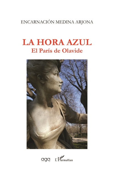 La hora azul, El París de Olavide (9782343183053-front-cover)