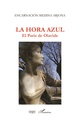 La hora azul, El París de Olavide (9782343183053-front-cover)