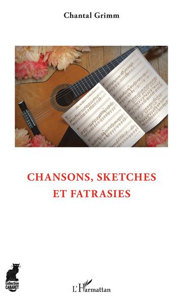 Chansons, sketches et fatrasies (9782343163208-front-cover)
