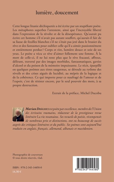 Lumière, doucement, traduction roumain et postface de Sonia Elvireanu - Préface de Michel Ducobu (9782343144580-back-cover)