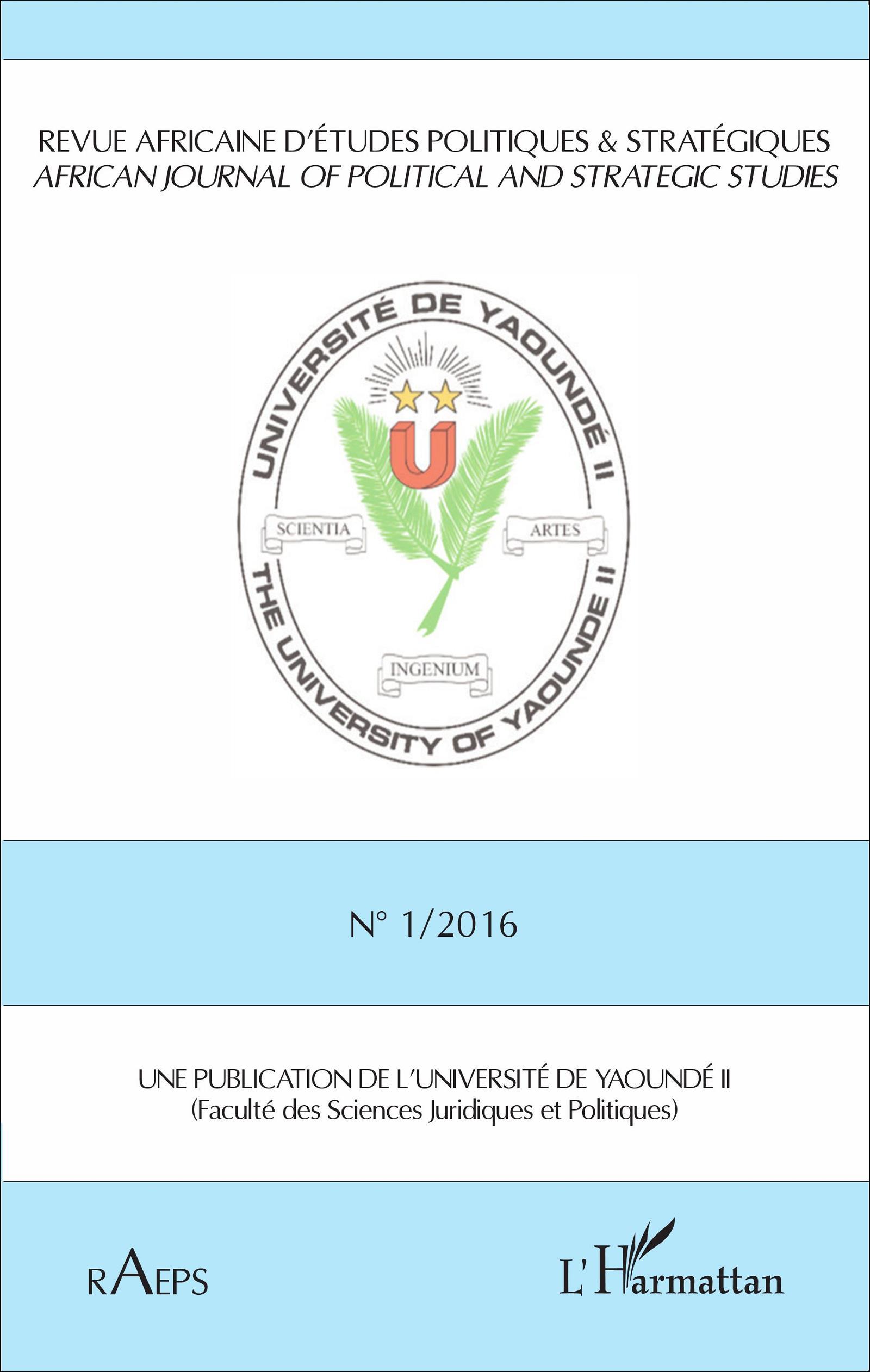 Revue Africaine d'Etudes Politiques et Stratégiques, Revue africaine n° 1 / 2016 d'études politiques & stratégiques (9782343104102-front-cover)