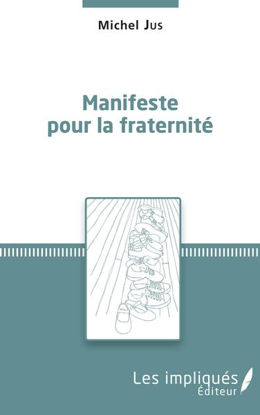 Manifeste pour la fraternité (9782343140063-front-cover)