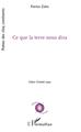 Ce que la terre nous dira (9782343163345-front-cover)