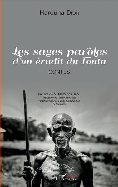 Les sages paroles d'un érudit du Fouta, Contes (9782343179384-front-cover)