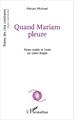 Quand Mariam pleure (9782343104058-front-cover)