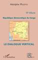 République démocratique du Congo 10e tribune, Le dialogue vertical (9782343137278-front-cover)