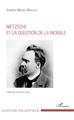 Nietzsche et la question de la morale (9782343104805-front-cover)