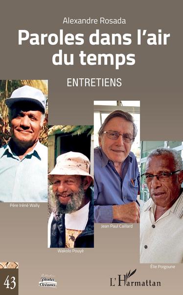 Paroles dans l'air du temps, Entretiens (9782343147284-front-cover)