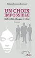 Un choix impossible. Entre chic, chèque et choc, Roman (9782343162713-front-cover)