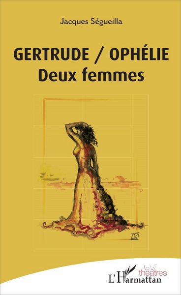 Gertrude/Ophélie, Deux femmes (9782343106830-front-cover)