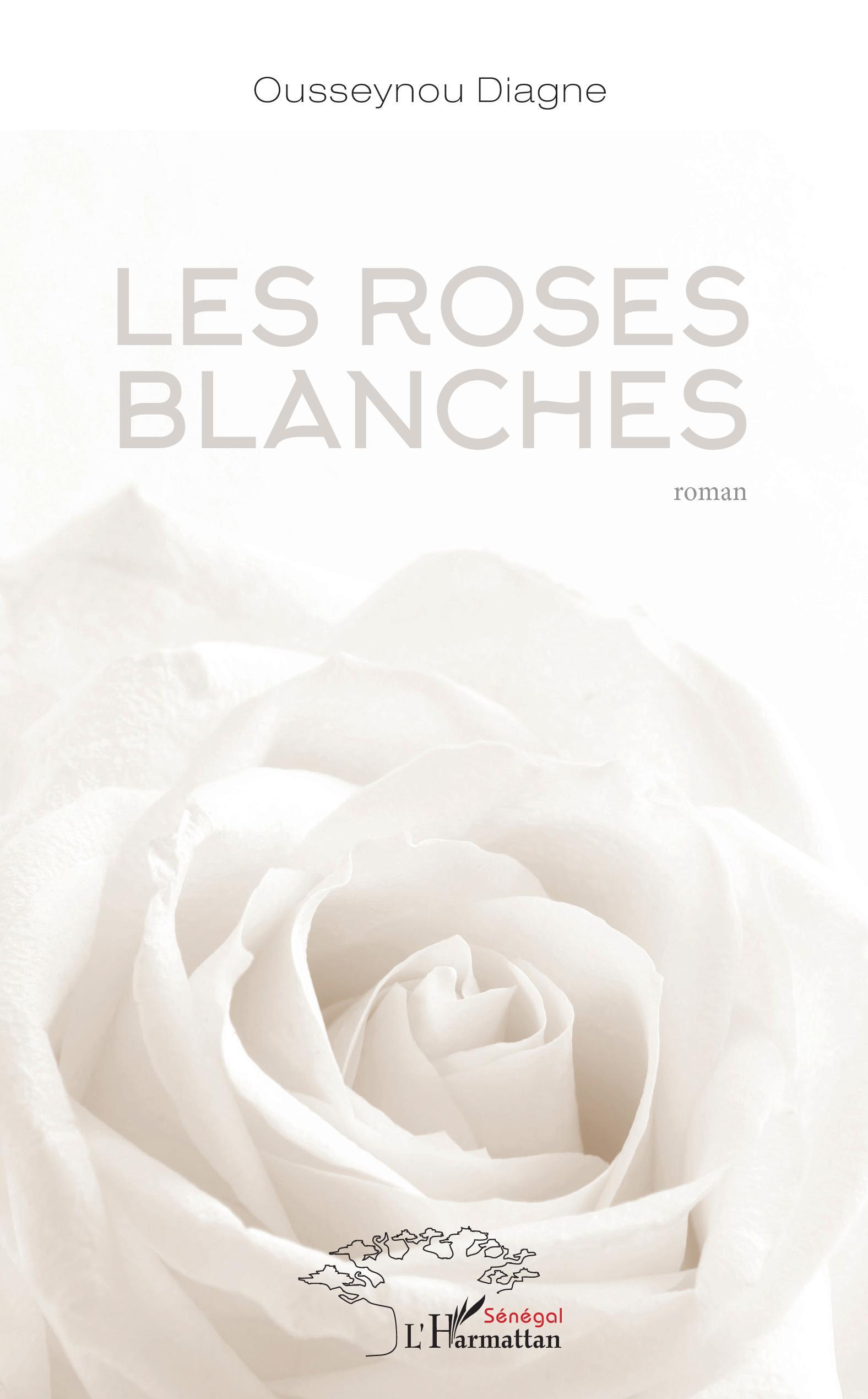 Les roses blanches, Roman (9782343154930-front-cover)