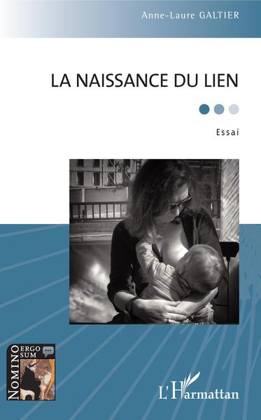 La naissance du lien, Essai (9782343163086-front-cover)