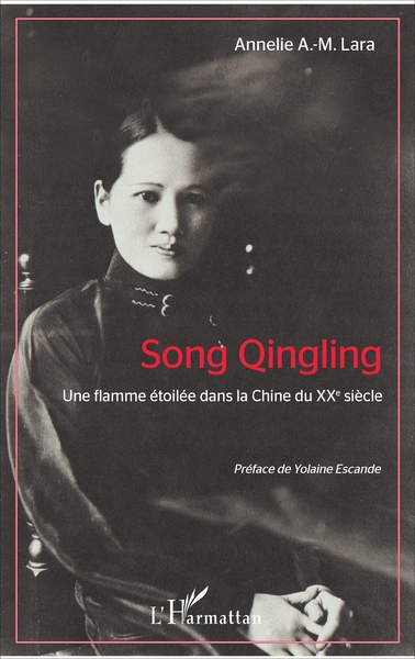 Song Qingling, Une flamme étoilée dans la Chine du XXe siècle (9782343116303-front-cover)